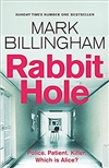 Rabbit Hole | Billingham, Mark | Signed First Edition UK Book