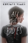 Blake, Kendare | All These Bodies | Signed First Edition Book