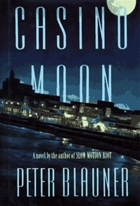 Casino Moon | Blauner, Peter | Signed First Edition Book