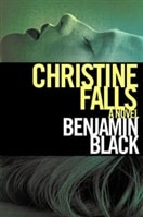 Christine Falls | Banville, John (as Black, Benjamin) | First Edition Book