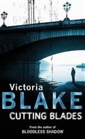 Cutting Blades | Blake, Victoria | Signed First Edition Trade Paper Book