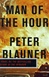 Man of the Hour | Blauner, Peter | Signed First Edition Book