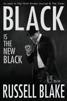 Black is the New Black | Blake, Russell | Signed First Edition Trade Paper Book