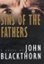 Sins of the Fathers | Blackthorn, John | First Edition Book