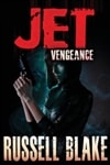 JET III: Vengeance | Blake, Russell | Signed First Edition Trade Paper Book