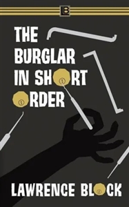 Block, Lawrence | Burglar in Short Order, The | Signed First Edition Copy