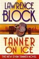 Tanner on Ice | Block, Lawrence | Signed First Edition Book