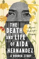 Bobrow-Strain, Aaron | Death and Life of Aida Hernandez, The | Signed First Edition Book