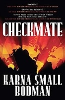 Checkmate | Bodman, Karna Small | Signed First Edition Book