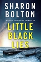 Little Black Lies | Bolton, Sharon (Bolton, S.J.) | Signed First Edition Book
