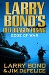 Red Dragon Rising: Edge of War | Bond, Larry | Signed First Edition Book