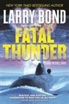 Fatal Thunder | Bond, Larry & Carlson, Chris | Double-Signed 1st Edition