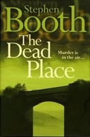 Dead Place, The | Booth, Stephen | Signed 1st Edition UK Trade Paper Book