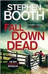 Fall Down Dead | Booth, Stephen | Signed First Edition UK Book