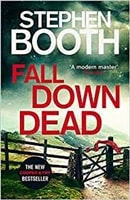 Fall Down Dead | Booth, Stephen | Signed First Edition UK Book