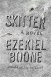 Skitter | Boone, Ezekiel | Signed First Edition Book