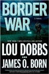 Border War | Born, James O. & Dobbs, Lou | Double-Signed 1st Edition