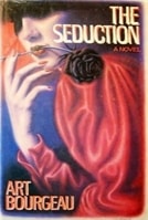 Seduction, The | Bourgeau, Art | First Edition Book