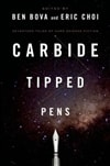 Carbide Tipped Pens | Bova, Ben | Signed First Edition Book