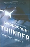 Hypersonic Thunder | Boyne, Walter J. | Signed First Edition Book