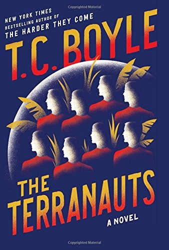 The Terranauts by T.C. Boyle