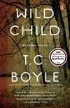 Wild Child | Boyle, T.C. | Signed First Edition Book