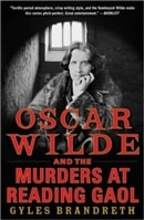 Oscar Wilde and the Murders at Reading Gaol | Brandreth, Gyles | Signed First Edition Book