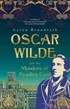 Oscar Wilde and the Murders at Reading Gaol | Brandreth, Gyles | Signed First Edition UK Book