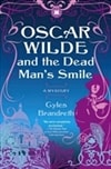 Oscar Wilde and the Dead Man's Smile | Brandreth, Gyles | Signed First Edition Book