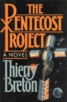 Pentecost Project, The | Breton, Thierry | First Edition Book