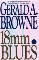 18mm Blues | Browne, Gerald A. | First Edition Book