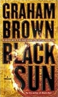 Black Sun | Brown, Graham | Signed 1st Edition Mass Market Paperback Book