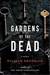 Gardens of the Dead | Brodrick, William | Signed First Edition Book