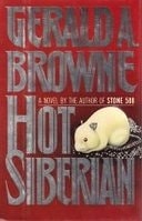 Hot Siberian | Browne, Gerald A. | Signed First Edition Book