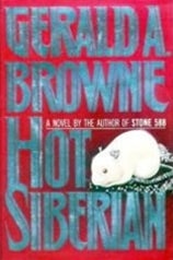 Hot Siberian | Browne, Gerald | First Edition Book