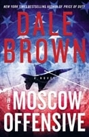 The Moscow Offensive by Dale Brown | Signed First Edition Book
