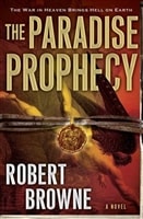 Paradise Prophecy, The | Browne, Robert | First Edition Book