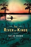River of Kings, The | Brown, Taylor | Signed First Edition Book