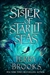 Brooks, Terry | Sister of Starlit Seas | Signed First Edition Book