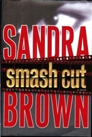 Smash Cut | Brown, Sandra | Signed First Edition Book