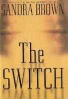 Switch, The | Brown, Sandra | Signed First Edition Book