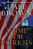 Time for Patriots, A | Brown, Dale | Signed First Edition Book