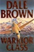 Warrior Class | Brown, Dale | Signed First Edition Book