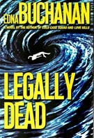 Legally Dead | Buchanan, Edna | Signed First Edition Book