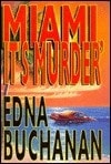 Miami, It's Murder | Buchanan, Edna | Signed First Edition Book