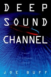 Deep Sound Channel | Buff, Joe | First Edition Book