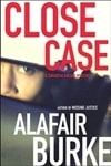 Close Case | Burke, Alafair | Signed First Edition Book