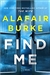 Find Me | Burke, Alafair | Signed First Edition Book