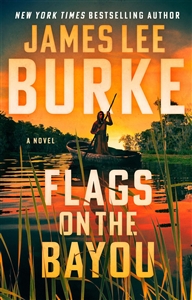 Burke, James Lee | Flags on the Bayou | Signed First Edition Book