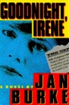 Goodnight, Irene | Burke, Jan | Signed First Edition Book
